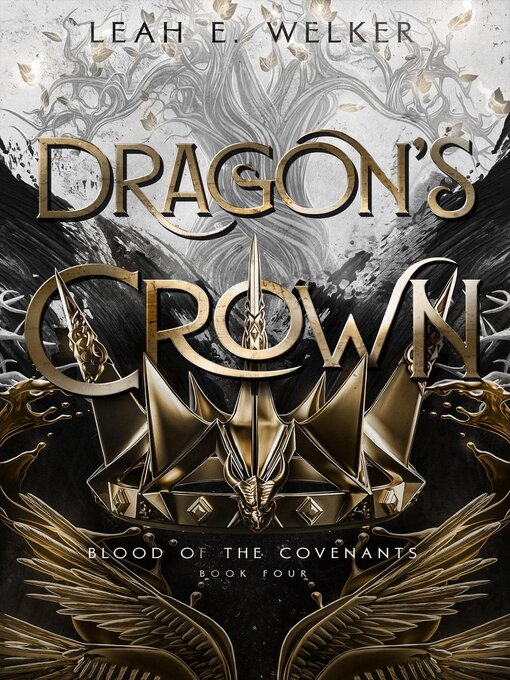 Title details for Dragon's Crown by Leah E. Welker - Available
